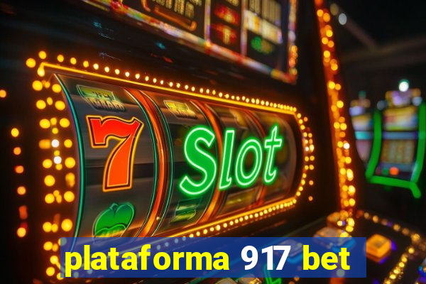 plataforma 917 bet